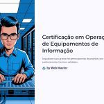 1 Certificacao em Operacao de Equipamentos de Informacao